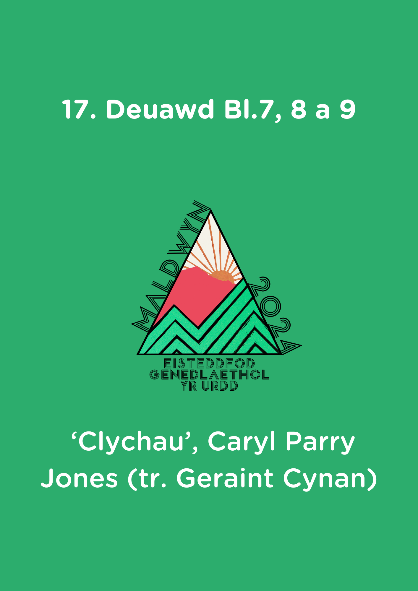 17. Deuawd Bl.7, 8 a 9: Clychau