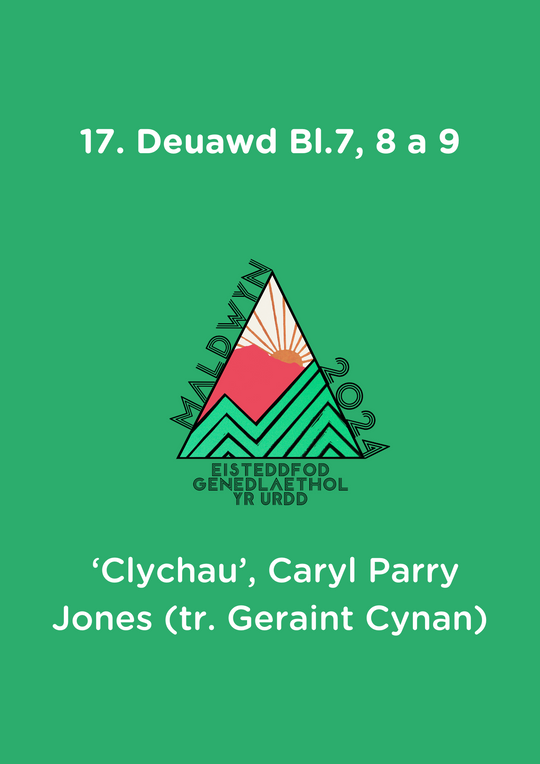 17. Deuawd Bl.7, 8 a 9: Clychau